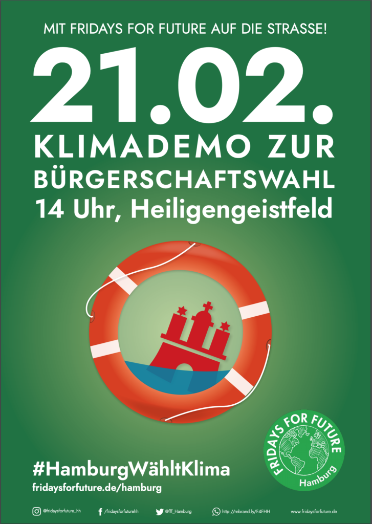 Plakat Hamburg Wählt Klima 21.02
Klimademo zur Bürgerschaftswahl
14 Uhr, Keiligengeistfeld
#HamburgWähltKlima