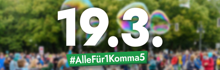 Bild eines Strieks mit der Aufschrift: 19.3. #AlleFür1Komma5